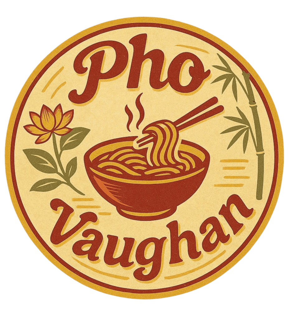 Pho Vaughan – Authentic Vietnamese Pho in Vaughan